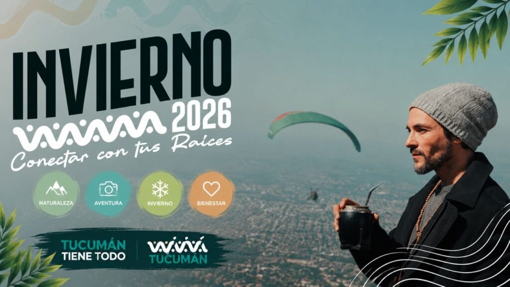 Conectar con tus raíces, Tucumán, campaña publicitaria para el invierno.