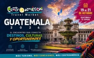Centroamérica Travel Market, Guatemala 2026